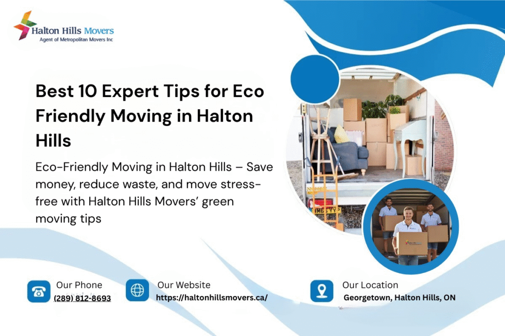 Eco-Friendly Moving in Halton Hills