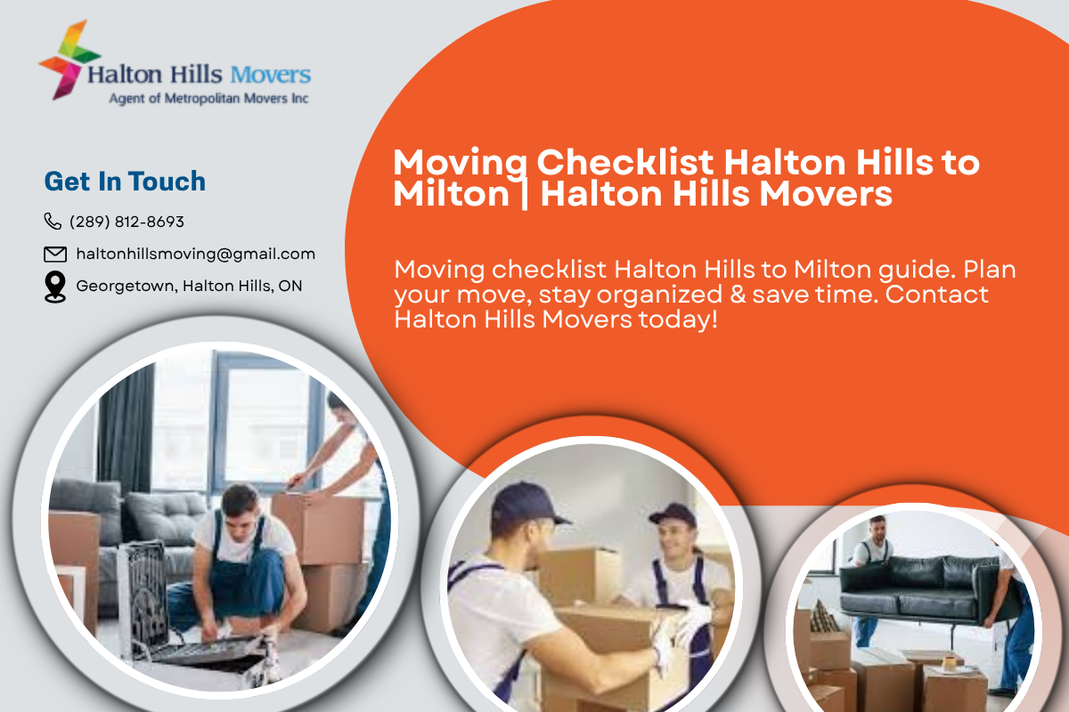 moving checklist Halton Hills to Milton
